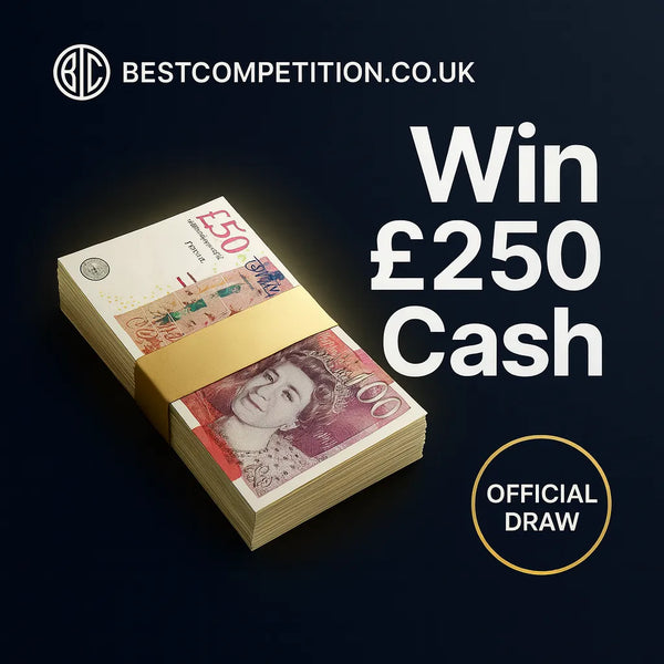 Win £250 Cash – Instant Entry Prize Draw
