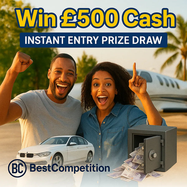 Win £500 Cash – Instant Entry Prize Draw